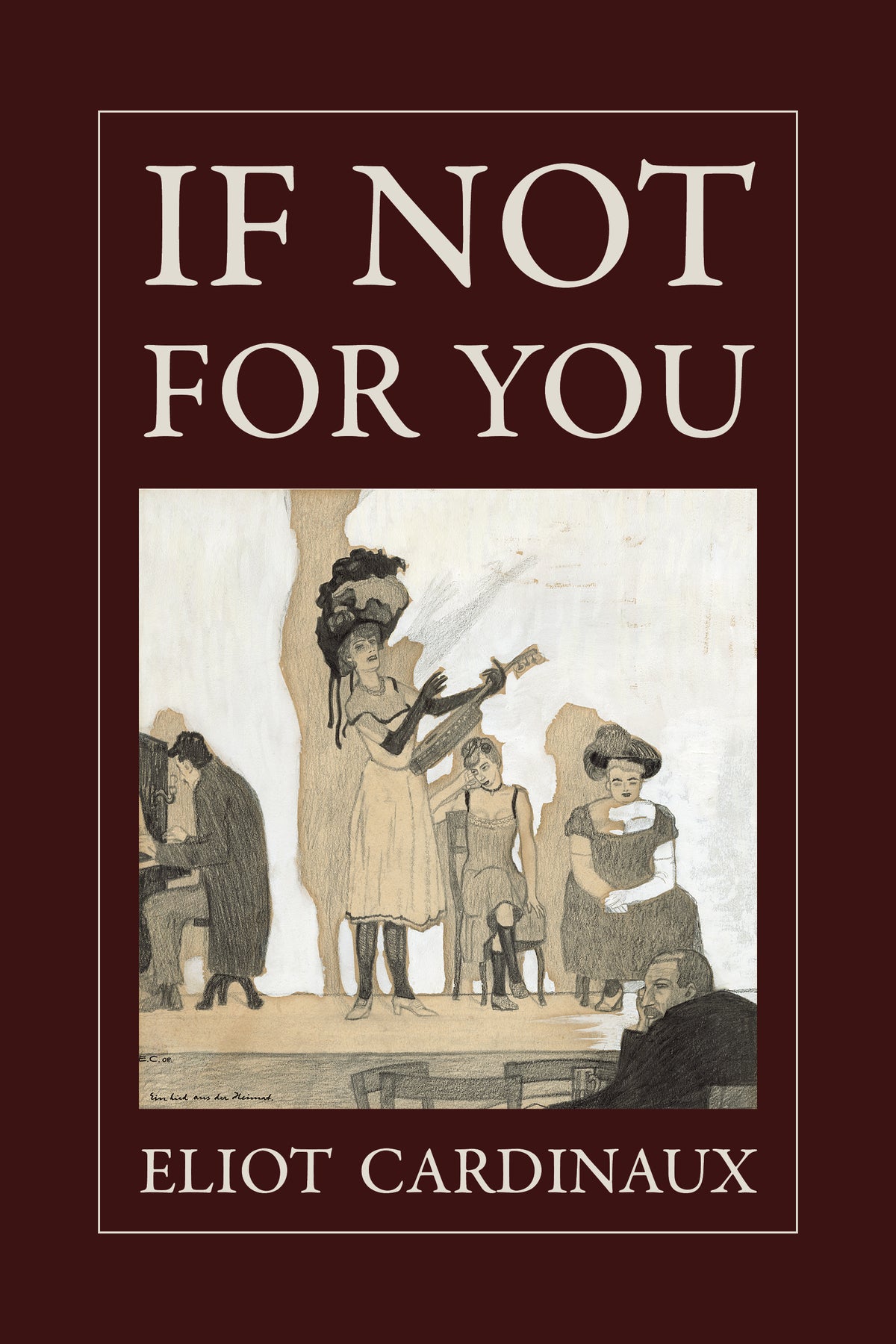 Eliot Cardinaux: If Not for You