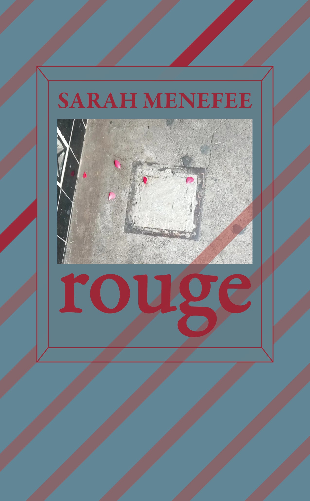 Sarah Menefee: rouge